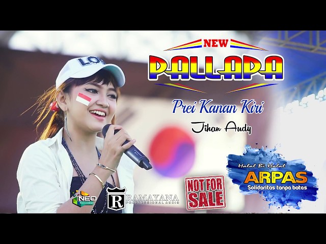 PREI KANAN KIRI - JIHAN AUDY - NEW PALLAPA LIVE ARPAS - PAPASAN - SUKOLILO 2018TERBARU class=