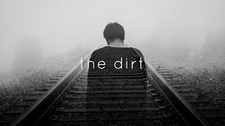 the dirt | the great nothing (slowed   reverb)