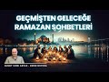 Gemiten gelecee ramazan sohbetleri  enine boyuna  ahmet srr arvas