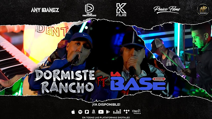 Dormiste Rancho Ft. La Base - Session En Vivo #18