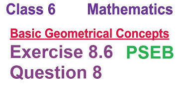 Q 8  | Ex 8.6 | Class 6 | Basic Geometrical Concepts |  Chapter 8 | PSEB | Maths