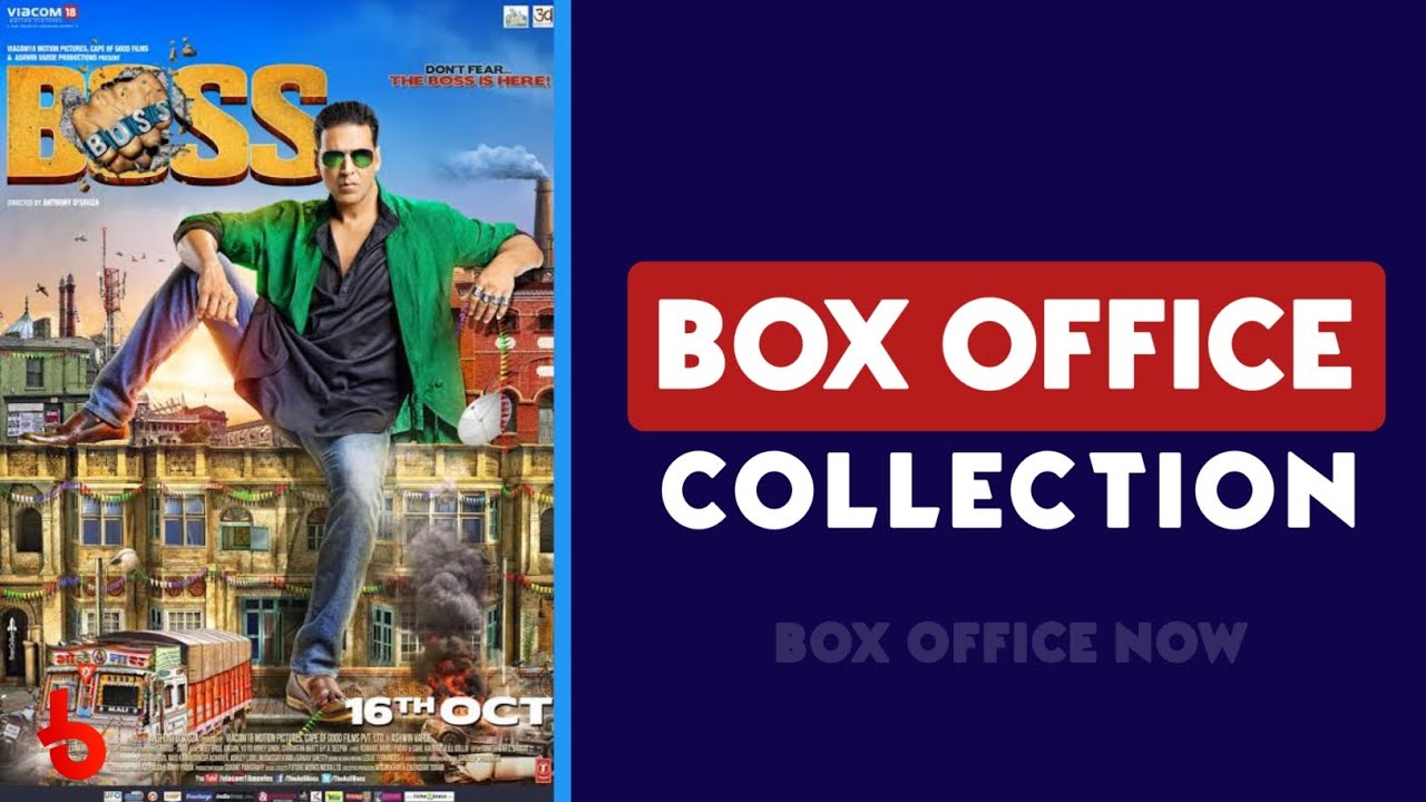 Boss Box Office Collection Akshay Kumar YouTube