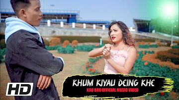 Khum Kiyau Deing Khe | Official Kaubru Music Video | Hiresh  & Susmita | Molshoyham &  Parmita Reang