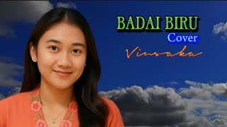 Download Lagu BADAI BIRU – Cover  Vinsaka MP3 Download Lagu BADAI BIRU – Cover  Vinsaka MP3