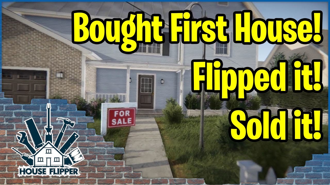 [House Flipper] Bought, Flipped and Sold First House! #HouseFlipper