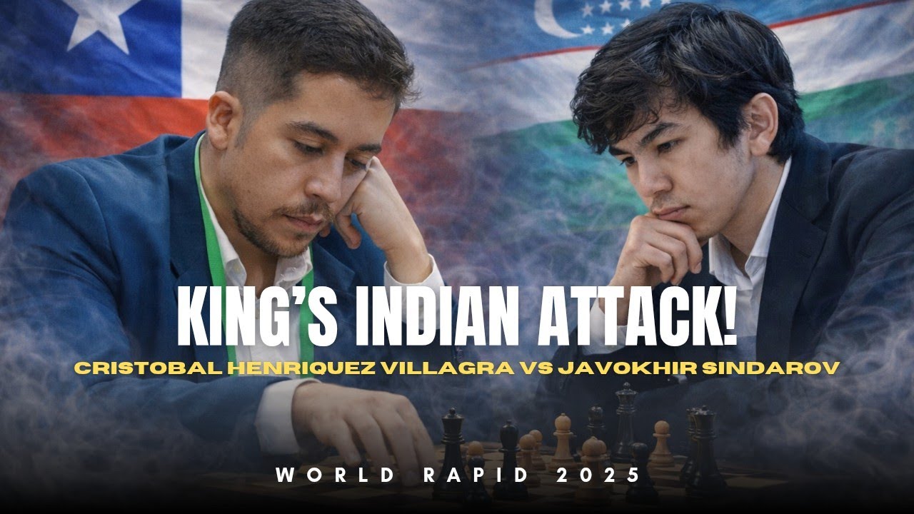 Cristobal Henriquez Villagra vs Javokhir Sindarov ❗ King’s Indian Firestorm ❗ World Rapid 2025