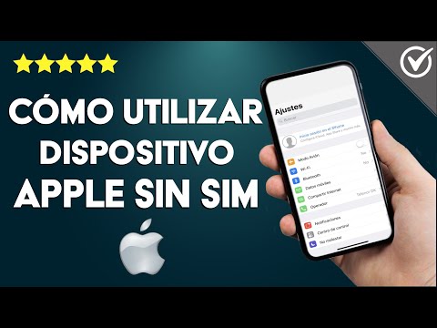 Cómo Utilizar un Dispositivo Apple Sin Tarjeta SIM | Guía Completa