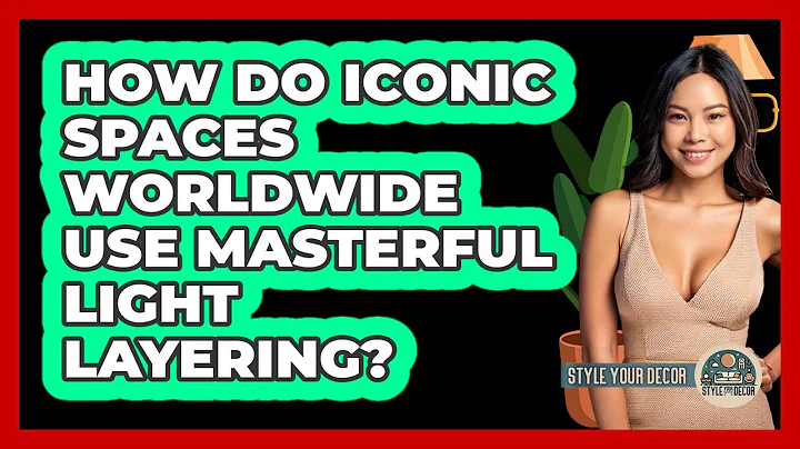 How Do Iconic Spaces Worldwide Use Masterful Light Layering? - Style Your Decor