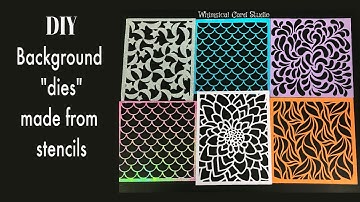 Background "dies" using stencils AND Brother Scan N Cut