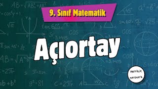 Açıortay - ÜÇGENLER 7 | 9.SINIF Matematik | 2024 by Partikül Matematik 8,945 views 2 weeks ago 19 minutes