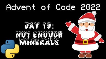 Day 19: Not Enough Minerals [AOC2022 Python]