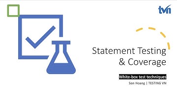 Statement Testing là gì và cách xác định Statement Coverage dễ hiểu nhất