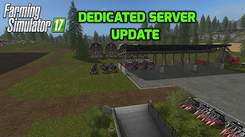 Farming Simulator 17 Dedicated Server & TeamSpeak 3 Server Update