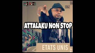 ETATS UNIS (EXTRA MUSICA) - ATTALAKU NON STOP Mixé par Deejay NO