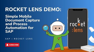 Rocket Lens Demo: Simple Mobile Document Capture and Process Automation for SAP