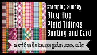 Stamping Sunday Blog Hop - Plaid Tidings