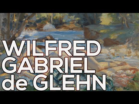 Wilfrid Gabriel de Glehn: A collection of 71 paintings (HD) - YouTube