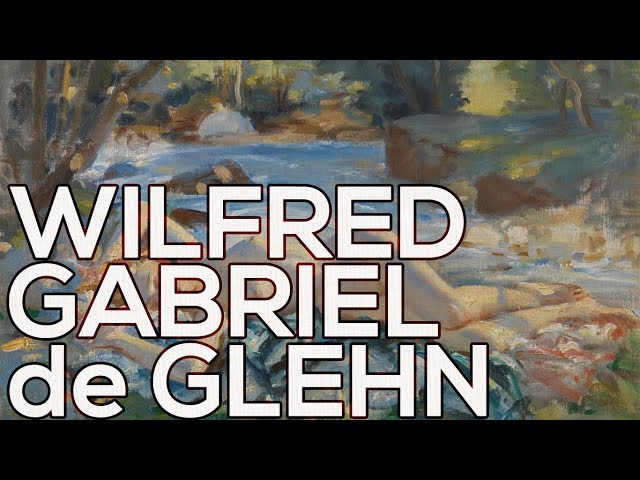 Wilfrid Gabriel de Glehn: A collection of 71 paintings (HD) - YouTube
