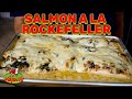 EL FAMOSO SALMON A LA ROCKEFELLER PARA NEGOCIO