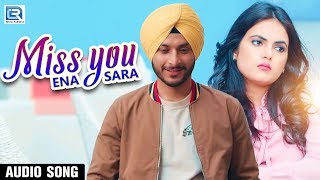 Miss You Ena Sara | Latest Punjabi Songs 2019 | Navjeet | Shera Dhaliwal | Bunny Singh