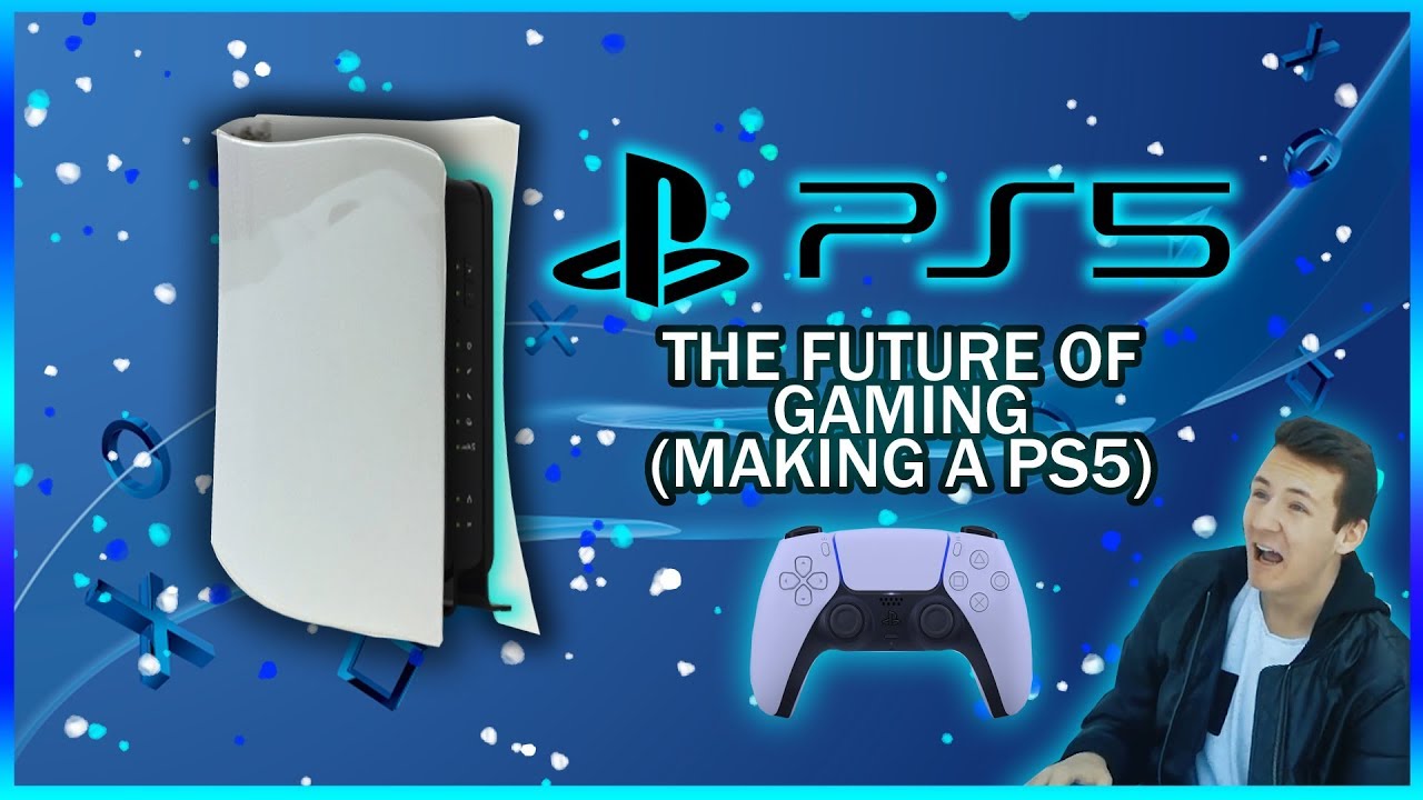 Playstation 5 - The Future of Gaming (Making a PS5) - YouTube