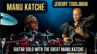 COMMENT faire un SOLO de GUITARE avec le batteur MANU KATCHÉ  ??