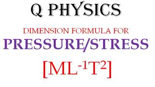 PRESSURE OR STRESS Dimension formula
