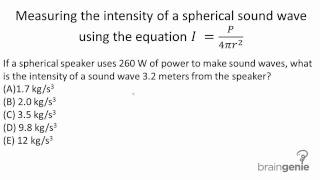 7.2.3.4 Measuring the intensity of a spherical sound wave using the equation