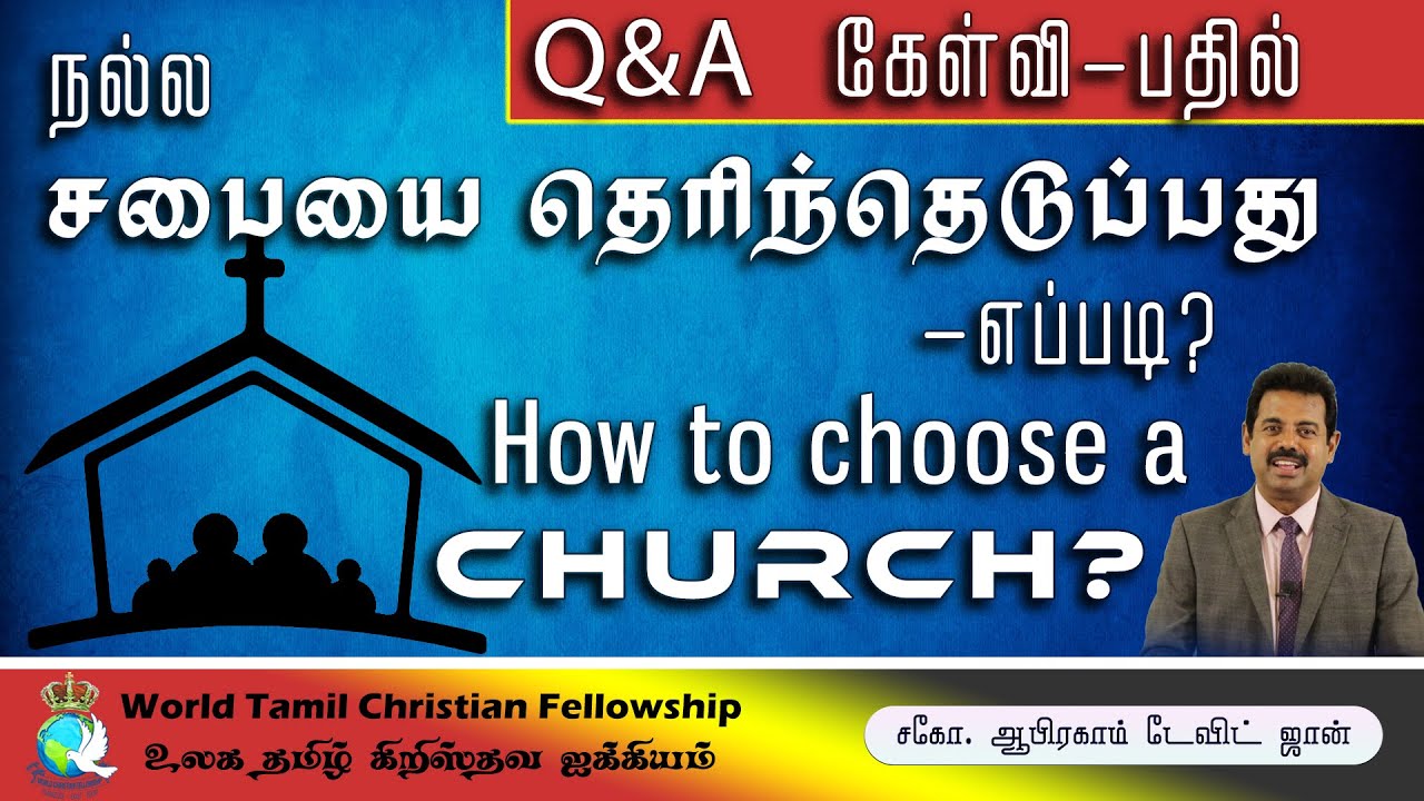 How to choose a church? ?