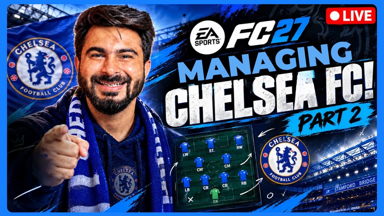 EA FC 27 LIVE 🔴| CHELSEA Career Mode - PART 2 | TFHD