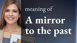 Exploring Time Through Language: "A Mirror to the Past"