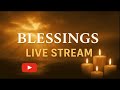 Silent Livestream of Blessings | Prayer, Peace & God’s Presence