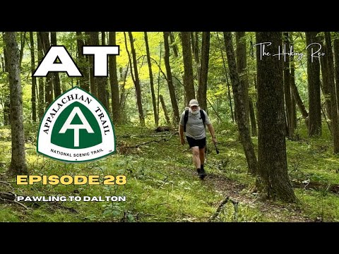 28. AT - 🏃‍♂️‍➡️Hiking Through Three States and Meeting a Trail Angel Legend