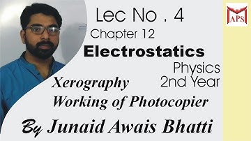 Xerography & Working of Photocopier | Chapter 12 | Physics Part 2 | LEC 4