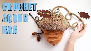 How to Crochet an Acorn Satchel - Whimsical Cross Body Bag Crochet Tutorial by Last Minute Laura 1,373 views 6 months ago 40 minutes