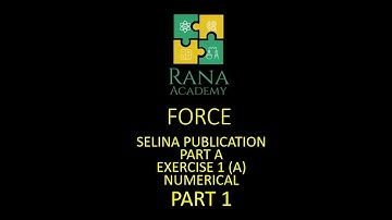 CLASS 10 | ICSE | PHYSICS | LECTURE 6 | SELINA PUBLICATION | EXERCISE 1 [A] | NUMERICAL | PART 1