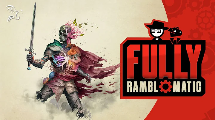 Avowed | Fully Ramblomatic