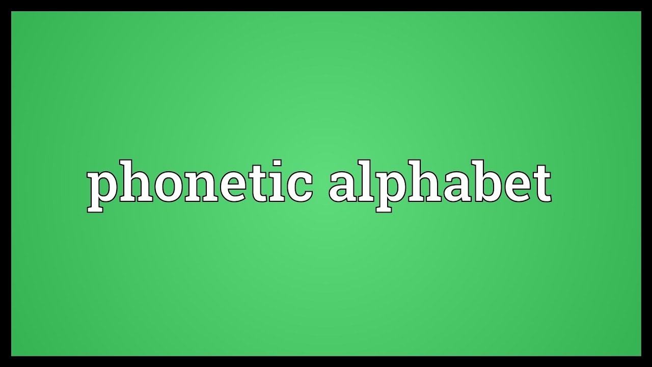 Phonetic alphabet Meaning - YouTube