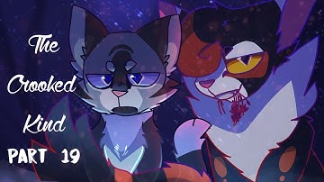 The Crooked Kind | Part 19