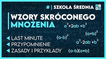 WZORY SKRÓCONEGO MNOŻENIA! ✅️ | Matematyka - Szkoła Średnia