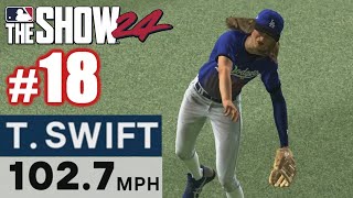 TAYLOR SWIFT THROWS 102.7 MPH! | MLB The Show 24 | Road to the Show #18 by dodgerfilms 8,882 views 1 month ago 37 minutes