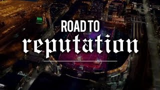 Taylor Swift: Road to Reputation