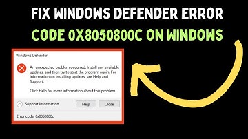 How to Fix Windows Defender Error Code 0x8050800c on Windows 11