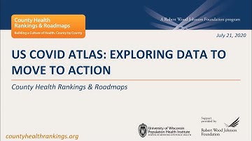 Webinar - US COVID Atlas: Exploring Data to Move to Action