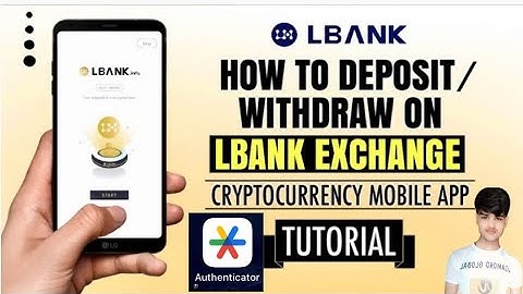 L bank 🏧 Google authenticator how to KYC verification a to z video withdrawal process was this Ato z