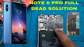 REDMI NOTE 6 PRO DEAD SOLUTION// MI NOTE 6 PRO FULL DEAD SOLUTION//MI NOTE 6 PRO HALF SHORT SOLUTION