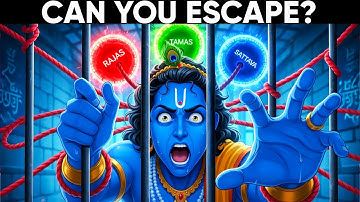 99% People Can NEVER Escape These 3 Forces | Krishna Reveals The Trap of Gunas | Krishna Teachings
