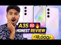 Samsung Galaxy A35 5G Honest Review 🔥 ₹18,000 Worth It or Not? | Camera, Battery &amp; Performance