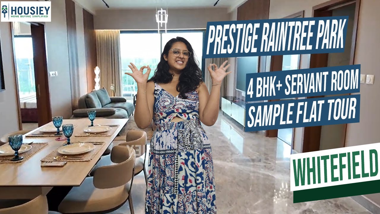 Prestige Whitefield Bangalore | 4 BHK+Servant Room Sample Flat Tour [2025] | Prestige Raintree Park
