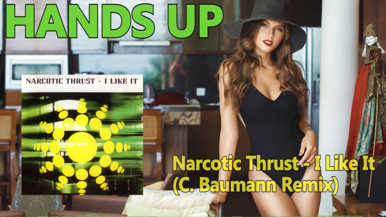 Narcotic Thrust - I Like It (C. Baumann Remix)